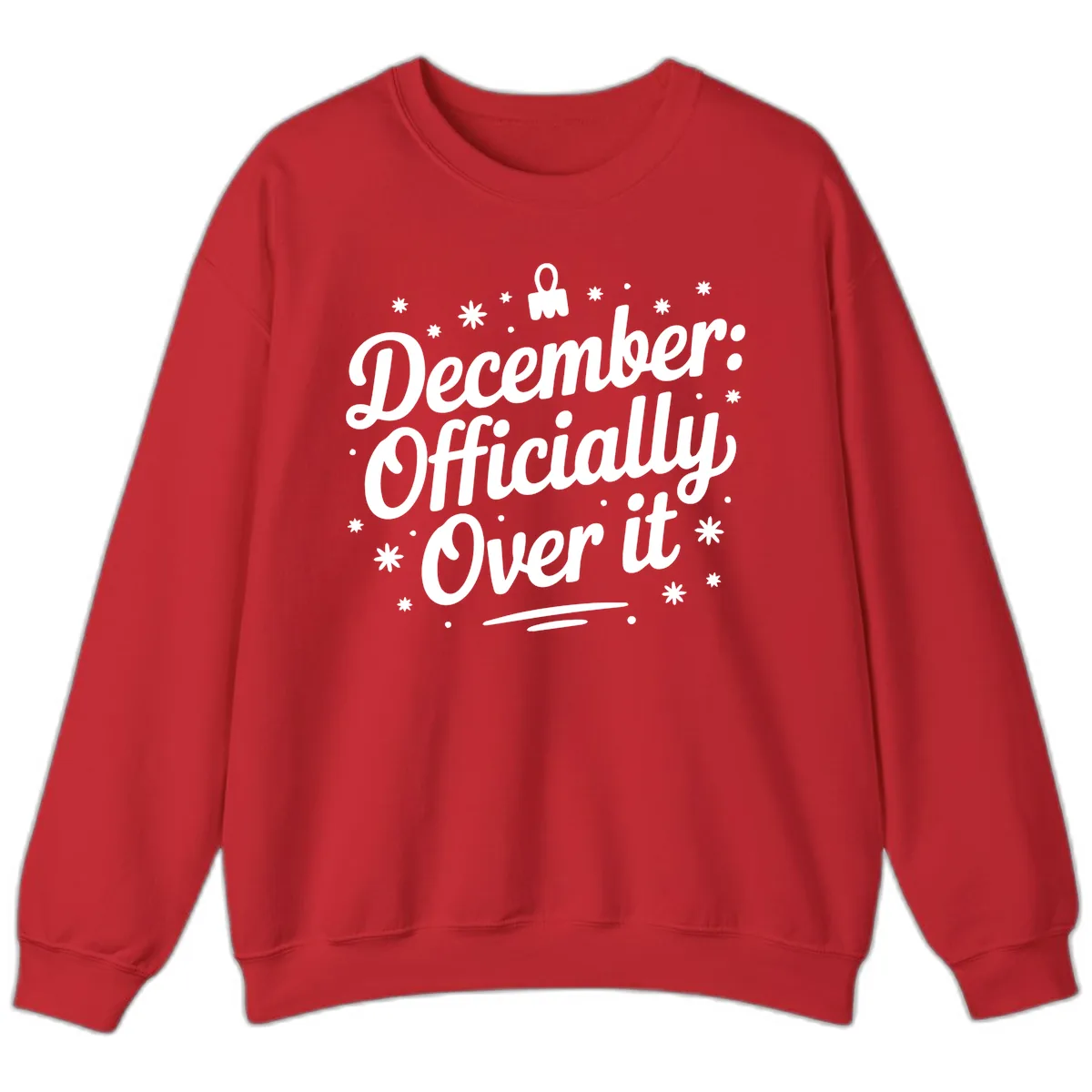 December Officially Over It Sweatshirt in Red